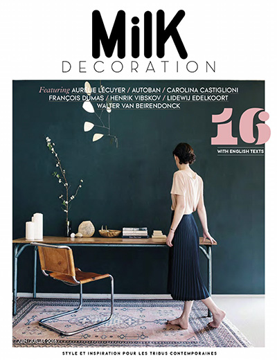 法国《Milk Decoration》家居装饰设计杂志PDF电子版合集【2013-2016年合集12期】