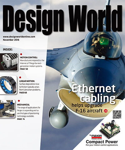 美国《Design World》机械电气领域杂志PDF电子版【2016年合集19期】