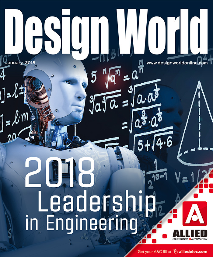 美国《Design World》机械电气领域杂志PDF电子版【2018年01月刊免费下载阅读】