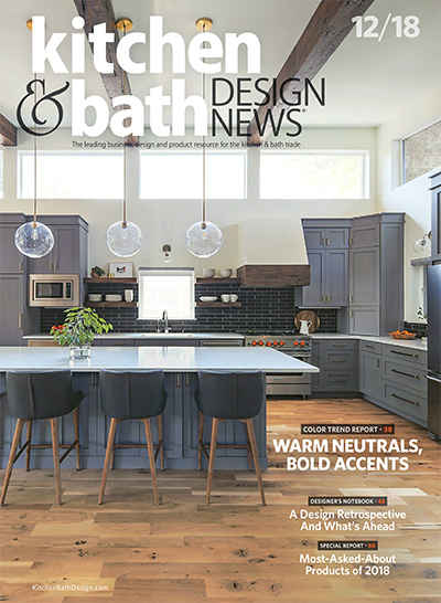 美国《Kitchen & Bath Design News》厨房卫浴杂志PDF电子版【2018年合集12期】