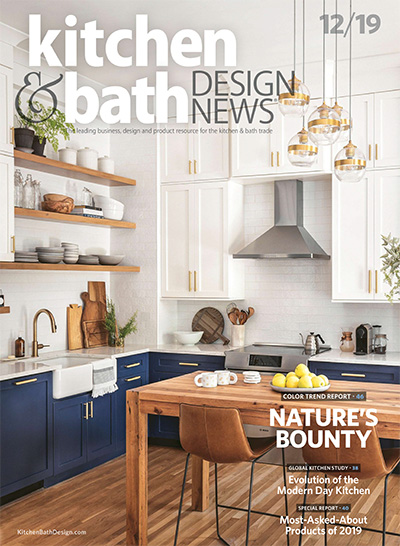 美国《Kitchen & Bath Design News》厨房卫浴杂志PDF电子版【2019年合集12期】