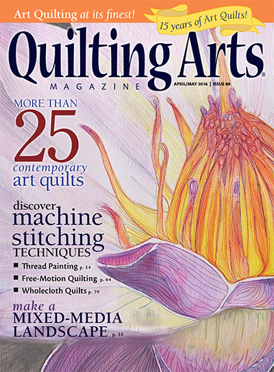 美国《Quilting Arts》绗缝艺术杂志PDF电子版【2016年合集6期】