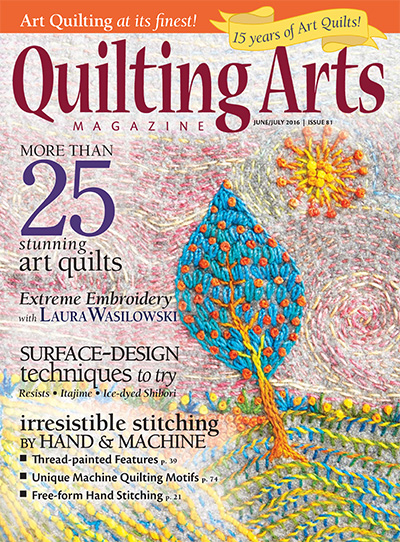 美国《Quilting Arts》绗缝艺术杂志PDF电子版【2016年合集6期】