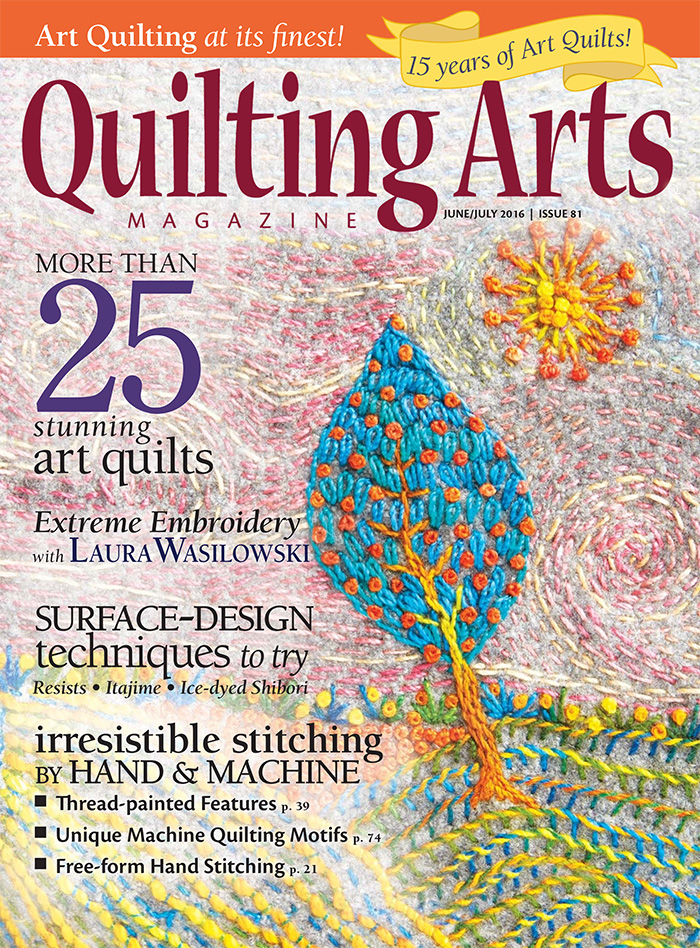 美国《Quilting Arts》绗缝艺术杂志PDF电子版【2016年06/07月刊免费下载阅读】