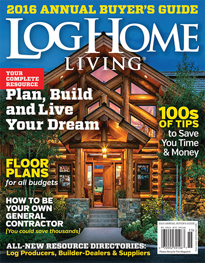美国《Log Home Living》木屋别墅杂志PDF电子版【2016年合集10期】