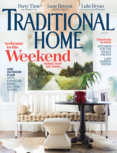 美国《Traditional Home》传统住宅装饰杂志PDF电子版【2017年合集7期】