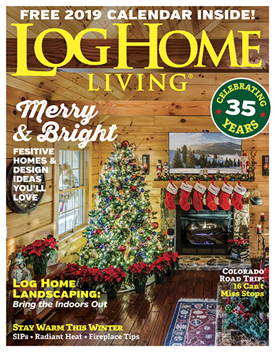 美国《Log Home Living》木屋别墅杂志PDF电子版【2018年合集8期】