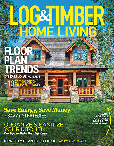 美国《Log＆Timber Home Living》木屋别墅杂志PDF电子版【2020年合集12期】