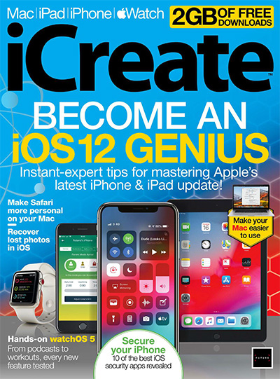 英国《iCreate》苹果数码科技杂志PDF电子版【2018年合集13期】