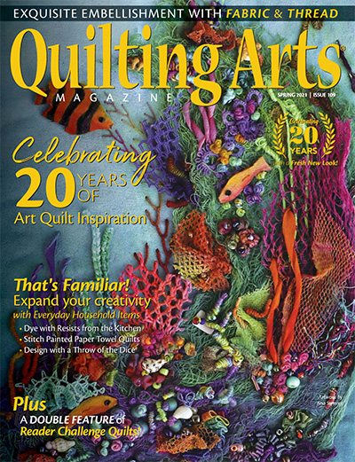 美国《Quilting Arts》绗缝艺术杂志PDF电子版【2021年合集5期】