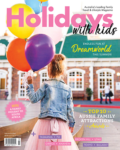 澳洲《Holidays with Kids》家庭旅游杂志PDF电子版【大合集】