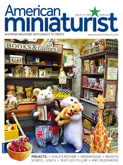 美国《American Miniaturist》微型手作杂志PDF电子版【2021年合集12期】