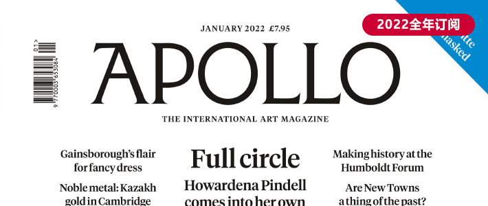 英国《Apollo》艺术品杂志PDF电子版【2022年·全年订阅】