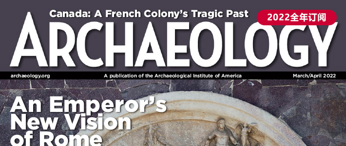美国《Archaeology》世界考古杂志PDF电子版【2022年·全年订阅】