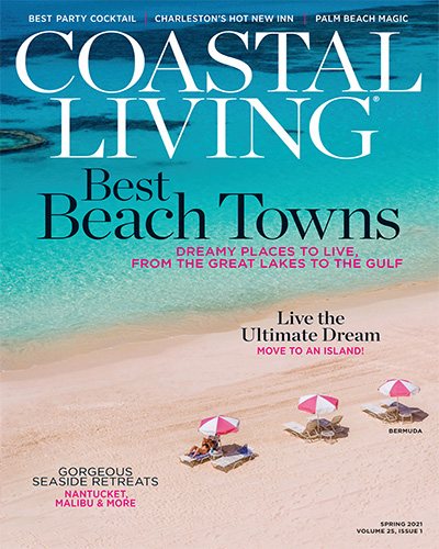美国《Coastal Living》海滨生活杂志PDF电子版【2021年合集4期】