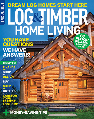 美国《Log＆Timber Home Living》木屋别墅杂志PDF电子版【2022年合集8+3期】