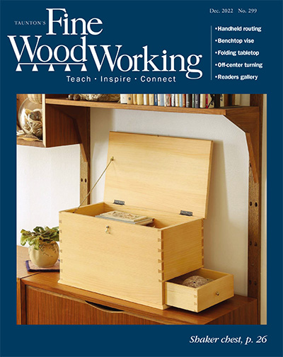 美国《Fine WoodWorking》木工杂志PDF电子版【2022年合集6期】