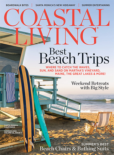 美国《Coastal Living》海滨生活杂志PDF电子版【2022年合集4期】