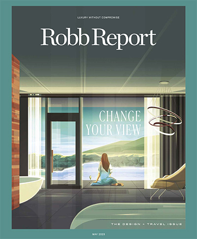 美国《Robb Report》精致生活杂志PDF电子版【2023年合集10期】