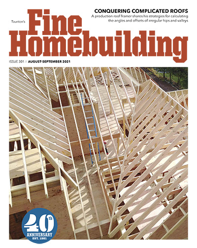 美国《Fine Homebuilding》住宅建筑杂志PDF电子版【2021年合集9期】