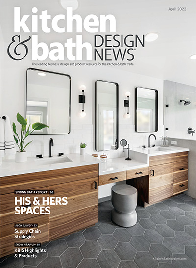 美国《Kitchen & Bath Design News》厨房卫浴杂志PDF电子版【2022年合集9期】