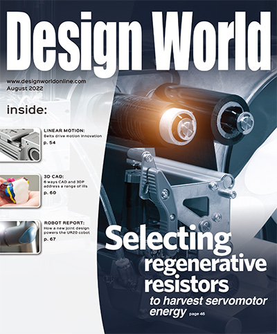 美国《Design World》机械电气领域杂志PDF电子版【2022年合集10期】