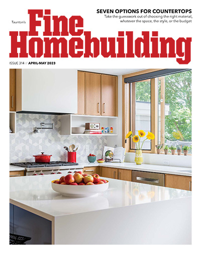 美国《Fine Homebuilding》住宅建筑杂志PDF电子版【2023年合集8期】