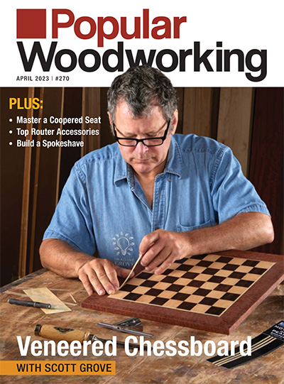 美国《Popular Woodworking》木工杂志PDF电子版【2023年合集6期】