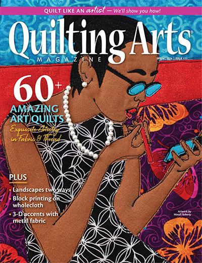 美国《Quilting Arts》绗缝艺术杂志PDF电子版【2024年合集4期】