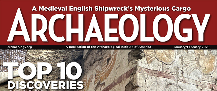 美国《Archaeology》世界考古杂志PDF电子版【2025年·全年订阅】