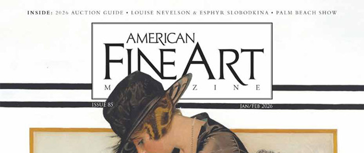 美国《American Fine Art》艺术杂志PDF电子版【2026年·全年订阅】